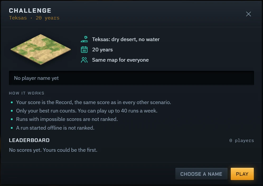The Challenge window: the Teksas map, dry desert with no water, 20 years, the same map for everyone, the four rules, and an empty leaderboard.